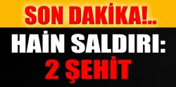 Niğde’de hain saldırı: 2 şehit