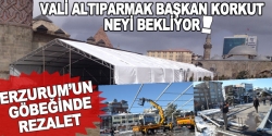 Erzurum’un göbeğinde rezalet!