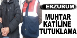 Muhtar katili tutuklandı