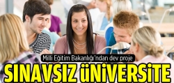 Sınavsız üniversite!