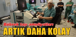 Böbrek taşı ameliyatları artık daha kolay