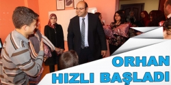 Orhan hızlı başladı