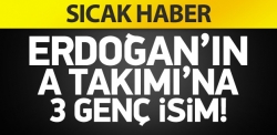 A Takımı'na 3 genç isim