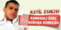 Katil zanlısı özel koğuşta!