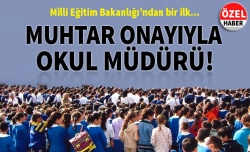 Muhtar izinli okul müdürü