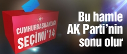 AK Parti'nin sonunu getirecek!