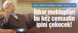 Cemaatin ipini çekecek!