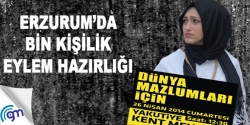 Erzurum bin kişilik eyleme hazırlanıyor!