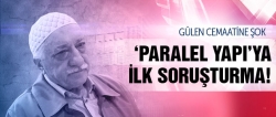 Savcıdan Gülen cemaatine şok suçlama!