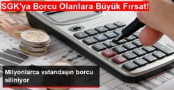 Devlete Borcu Olanlara Büyük Fırsat!