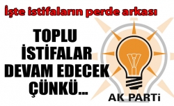 AK Parti istifalarının perde arkası