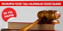 Erzurum'da polise taşla saldıranlar cezasız kalmadı