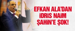 Ala'dan İdris Naim Şahin'e şok!