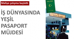 Dürüst mükellefe yeşil pasaport