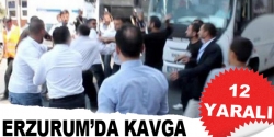 Erzurum'da kavga