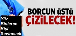 Borcun üstü çizilecek