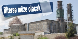Biterse Müze olacak