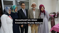 Hocaefendi'nin Ailesi İftarda Buluştu