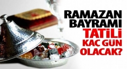 Bayram İzni kaç gün olacak!