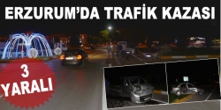 Erzurum'da trafik kazası