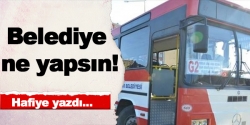 Belediye ne yapsın!