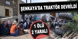 Şenkaya'da traktör devrildi: 1 ölü 2 yaralı