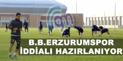 B.B.Erzurumspor iddialı hazırlanıyor