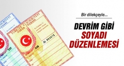 Devrim gibi soyadı düzenlemesi!