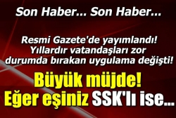 SSK'lı eşi olan memur yaşadı