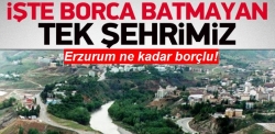 İşte borca batmayan tek şehrimiz!