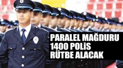 1400 polis rütbe alacak