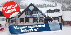 Palandöken Kayak Merkezi özelleşiyor mu?