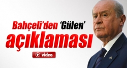 Bahçeli'den 'Gülen' açıklaması