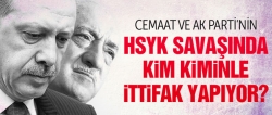Cemaat ve AK Parti HSYK için savaşıyor!