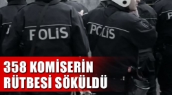 358 komiserin rütbesi söküldü!