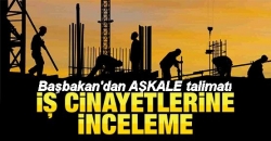 İş cinayetlerine inceleme!