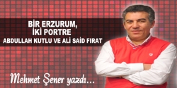 Bir Erzurum, iki portre!