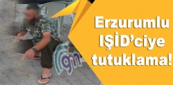 Erzurumlu Türk'e, IŞİD tutuklaması