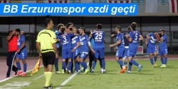 BB Erzurumspor ezdi geçti!