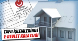 Tapu işlemlerinde e-devlet kolaylığı!