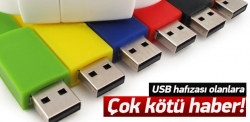 USB hafızası olana çok kötü haber!