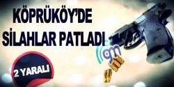 Köprüköy'de silahlar patladı