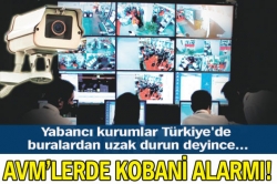 AVM'lerde Kobani alarmı