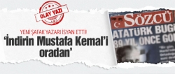 İsyan dolu 'Mustafa Kemal' yazısı