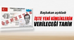 İşte yeni kimliklerin verileceği tarih!