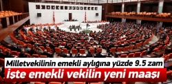 İşte emekli vekilin yeni maaşı