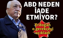 Gülen neden iade edilemiyor