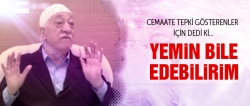 Gülen: Yemin bile edebilirim