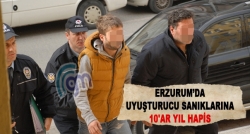 Erzurum'da uyuşturucu sanıklarına 10'ar yıl hapis