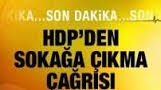 HDP'den bir kez daha sokağa çıkma çağrısı